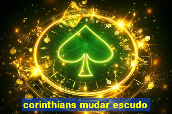 corinthians mudar escudo